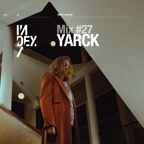 INDEx Mix #27 - Yarck