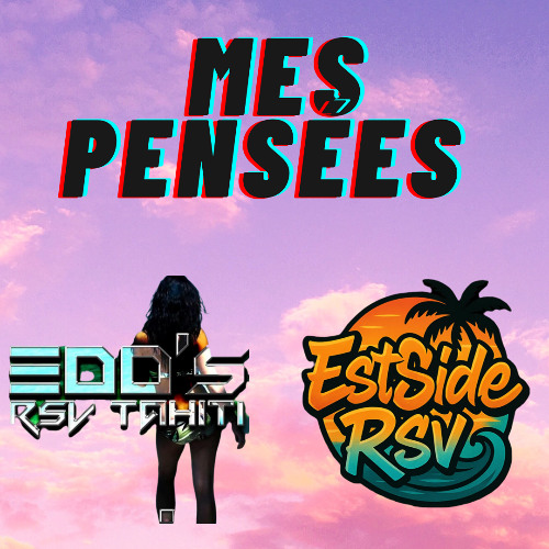Mes Pensées ES RSV X EDDS RSV 2025