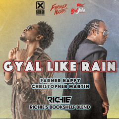 Gyal Like Rain [Richie's Bookshelf Blend]