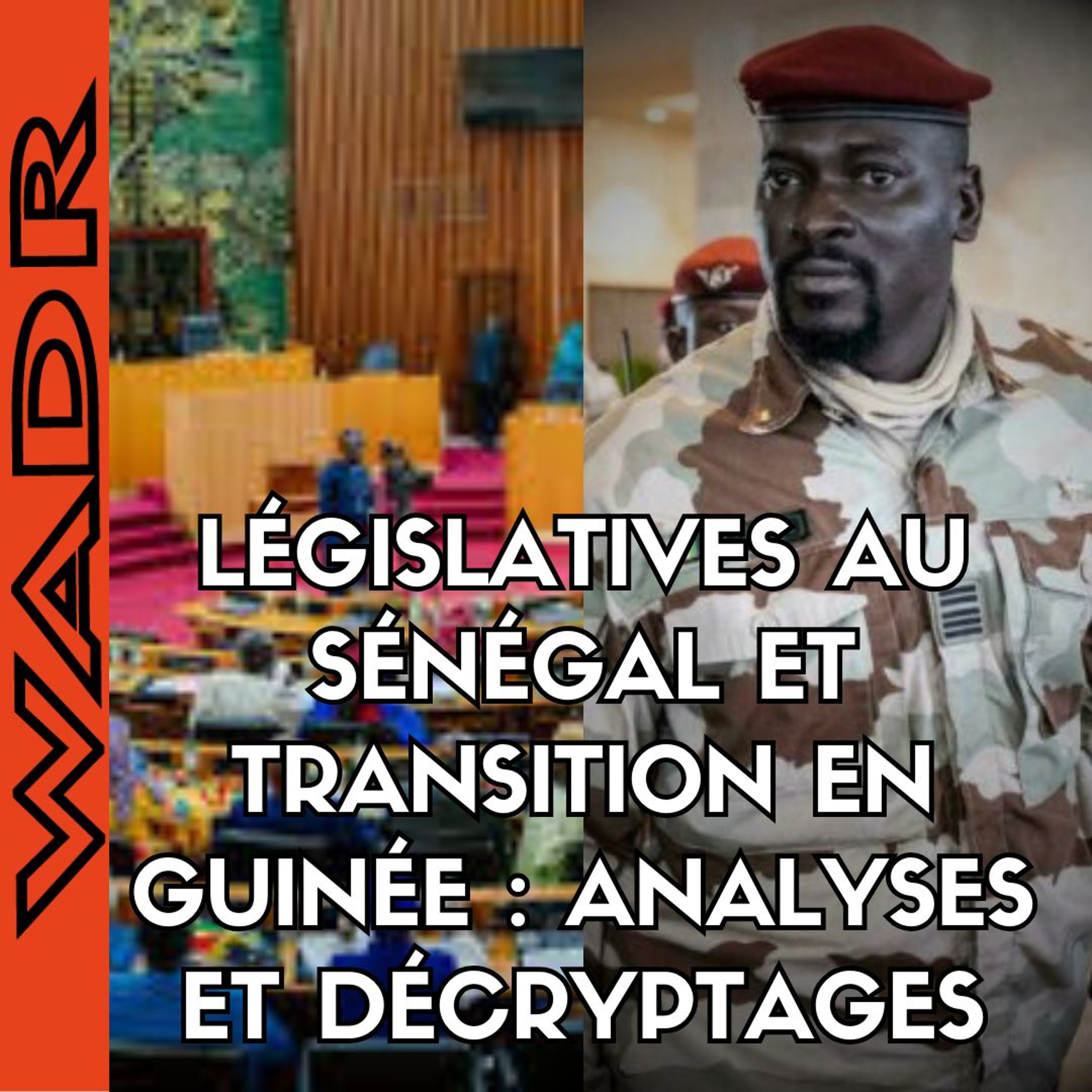 Législatives Au Sénégal Et Transition En Guinée : Analyses Et Décryptages - L'HEURE DES CITOYENS episode artwork