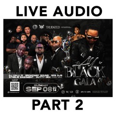 DJ TALENTED FROM RFB DJS ALL BLACK GALA LIVE AUDIO PT 2