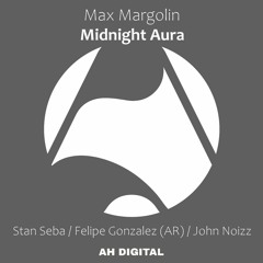 Max Margolin - Midnight Aura (Felipe Gonzalez (AR) Remix)