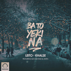 Behzad Leito - Sepehr Khalse | Ba To Yeki Na