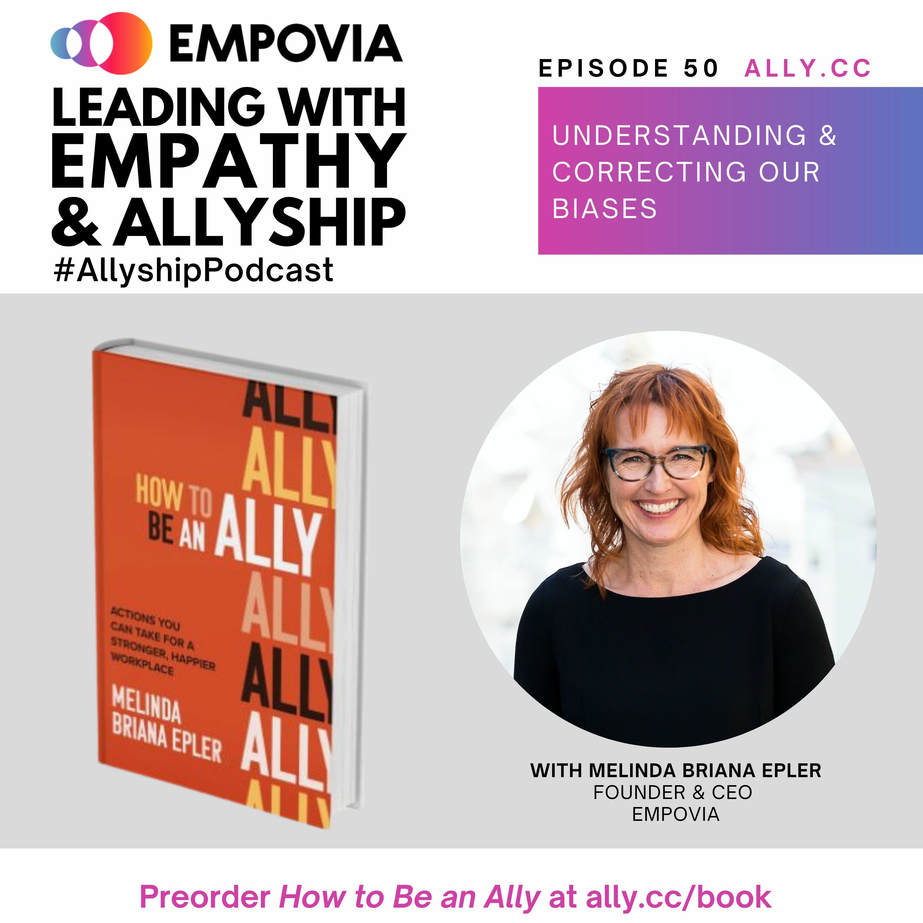 Leading with Empathy & Allyship Podcast