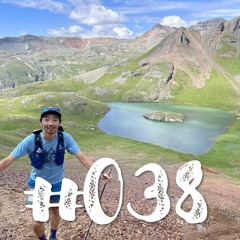 #038 Hardrock 100 Endurance Run 2022 (前編)