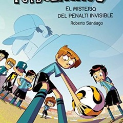 [Free] KINDLE ✔️ Los Futbolísimos 7: El misterio del penalti invisible (Spanish Editi