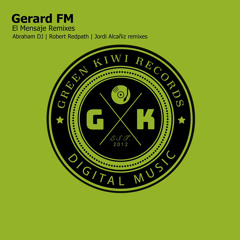 Gerard FM - El mensaje (Jordi Alcañiz Remix)
