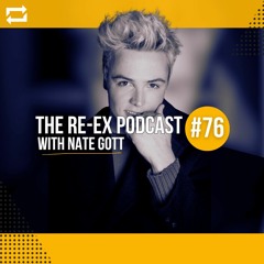 Re-Ex Podcast Episode 76: with Nate Gott