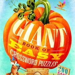 PDF The New York Times Giant Book of Easy Crossword Puzzles: 200 Easy