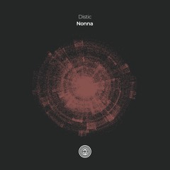 Distic - Nonna (Original Mix)