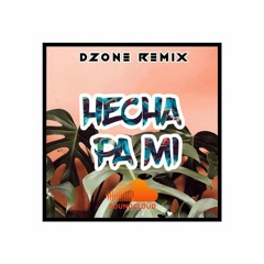 Hecha pami [Dzone remix] 2021