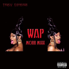 WAP REMIX (MOBB MIXX)