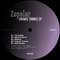 XY9-03 / Zopelar - Cosmic Trance EP