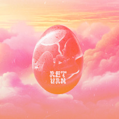 Return II the Egg w/Superovo – 05/03/2026