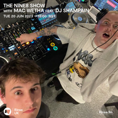 The NiNE8 Show with Mac Wetha feat. DJ SHAMPAIN - 20 June 2023