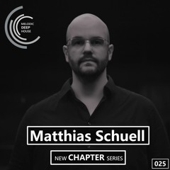 [NEW CHAPTER 025] - Podcast M.D.H. by Matthias Schuell