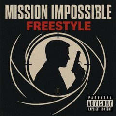 Mission Impossible Freestyle