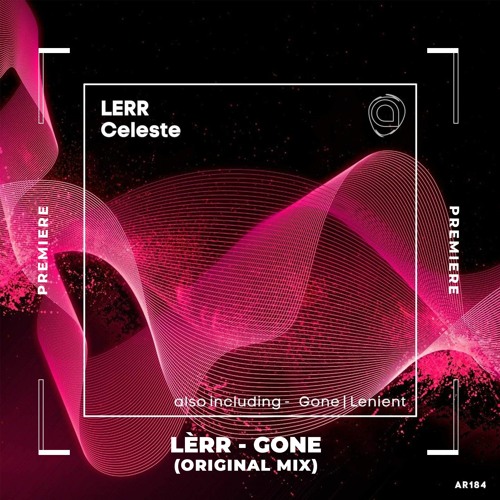 NWD PREMIERE: Lèrr - Gone (Original Mix) [Asymmetric Recordings]