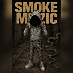 Smoke Muzic 2 Ft. HBD3no x MBloyalty x SG NA$TY