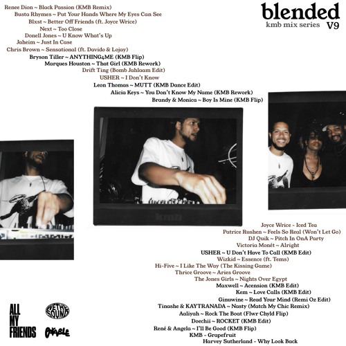 a BLENDED mix v9 : LIVE from (All My Friends @ Parable) [Hip-Hop, R&B, Dance, Edits]