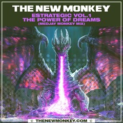 Estrategic Vol.1 - The Power Of Dreams (Medjay Monkey Mix)