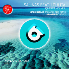 Salinas, Loulita - Quiero Volver (HEAVEN INC Remix) [Oxytocin Records]