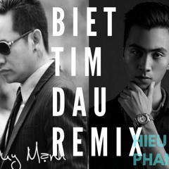 Duy Manh - Biet Tim Dau - 2021 - Hieu Phan