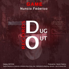 PREMIERE: Nuncio Federico - Game (Original Mix) [DugOut Records]