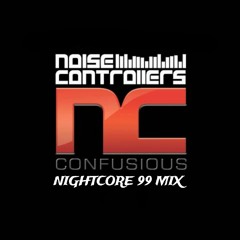 Noisecontrollers - Confucius (Nightcore 99 Mix) (Hardstyle)