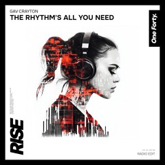 The Rhythm's All You Need (Radio Edit)