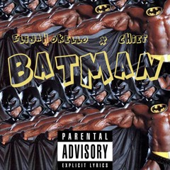 Elijah Okello X Chief - Batman (Prod. Okello)