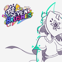 The Seven Brushes OST - SKETCH - [Galzy Theme]