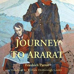 Get PDF EBOOK EPUB KINDLE Journey to Ararat by  Friedrich Parrot,William Desborough C
