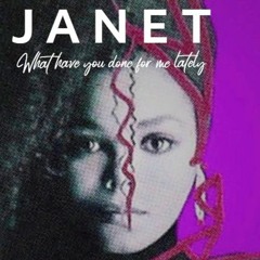Janet Jackson - What Have You Done For Me Lately (2022 Couch Potato Remix)