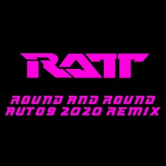 Ratt - Round And Round (auto9 2020 Remix)