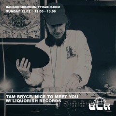 Tam Bryce, Nice to meet... Liquorish Records - 12th February 2023