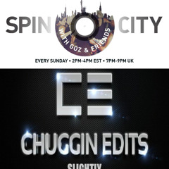 Chuggin Edits - Spin City, Ep. 398