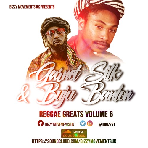 Stream Garnet Silk Buju Banton Reggae Greats Vol 6 Reggae One Stream Garnet Silk Buju Banton Reggae Greats Vol 6 Reggae One