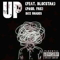 Up Feat. Blocstar (Prod. By FAS)