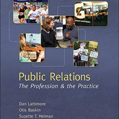 ACCESS EBOOK 📄 Public Relations: The Profession and the Practice by  Dan Lattimore,O