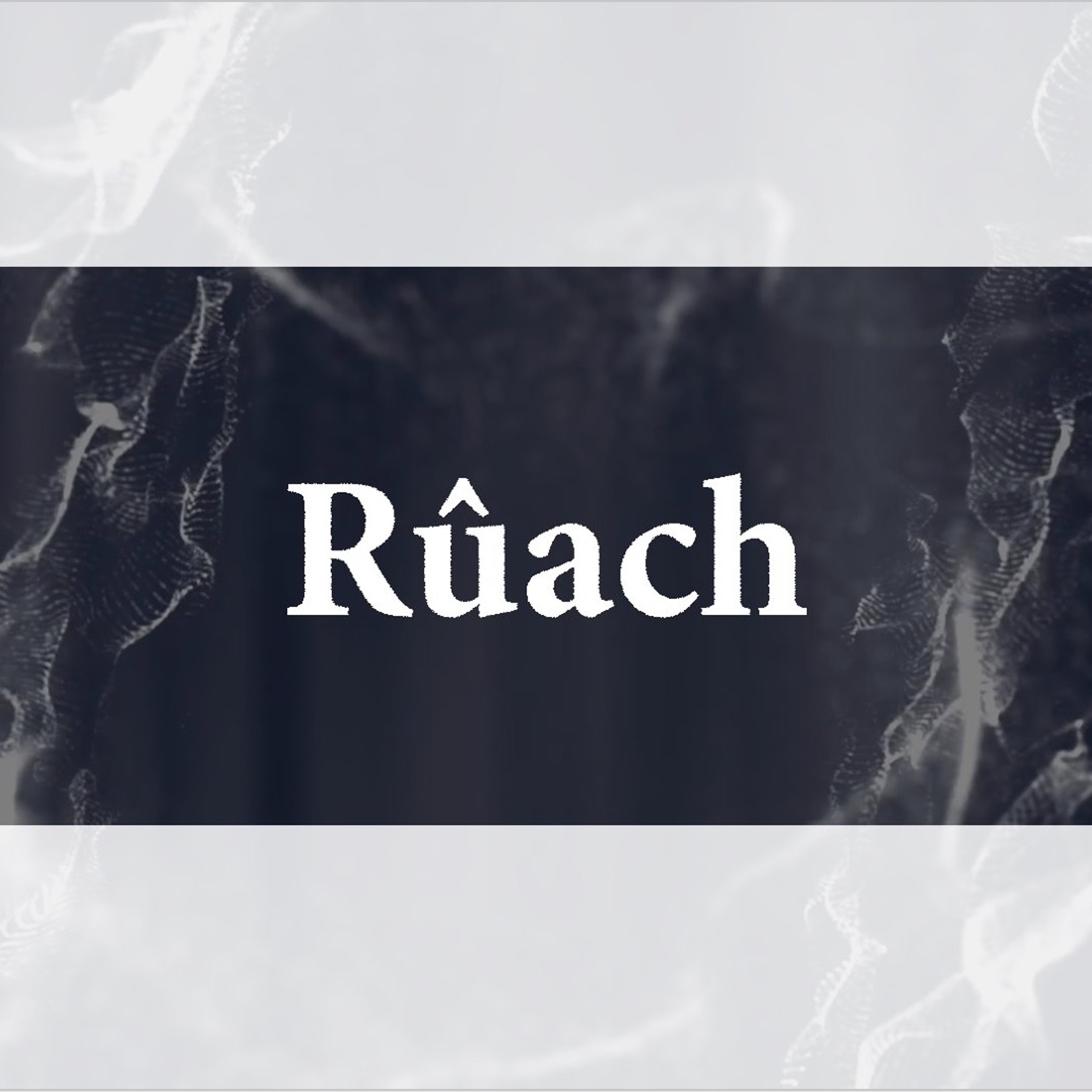 Love - Rûach - Austin 07.18.21 episode artwork