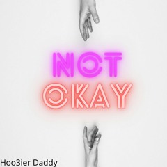 Not Okay