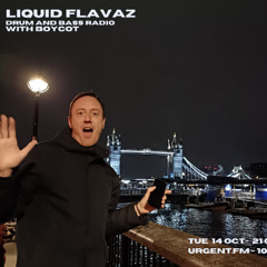 Liquid Flavaz_at Urgent.fm with Boycot 14-10-2025