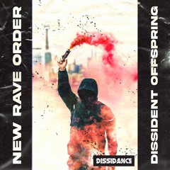 New Rave Order - Dissident Offspring [DIS004] | Free Download |