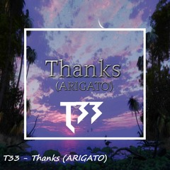 Thanks (ARIGATO)
