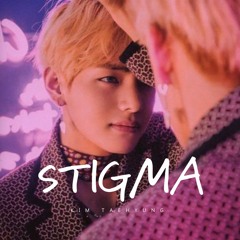 BTS (방탄소년단) Taehyung (김태형) V (뷔) - Stigma
