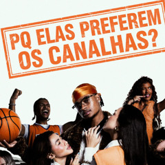 13. G.A - ciumes retroativo (ft. Veigh) [pq elas preferem os canalhas]