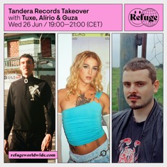Tandera Records Takeover - Tuxe, Alírio & Guza - 26 Jun 2024