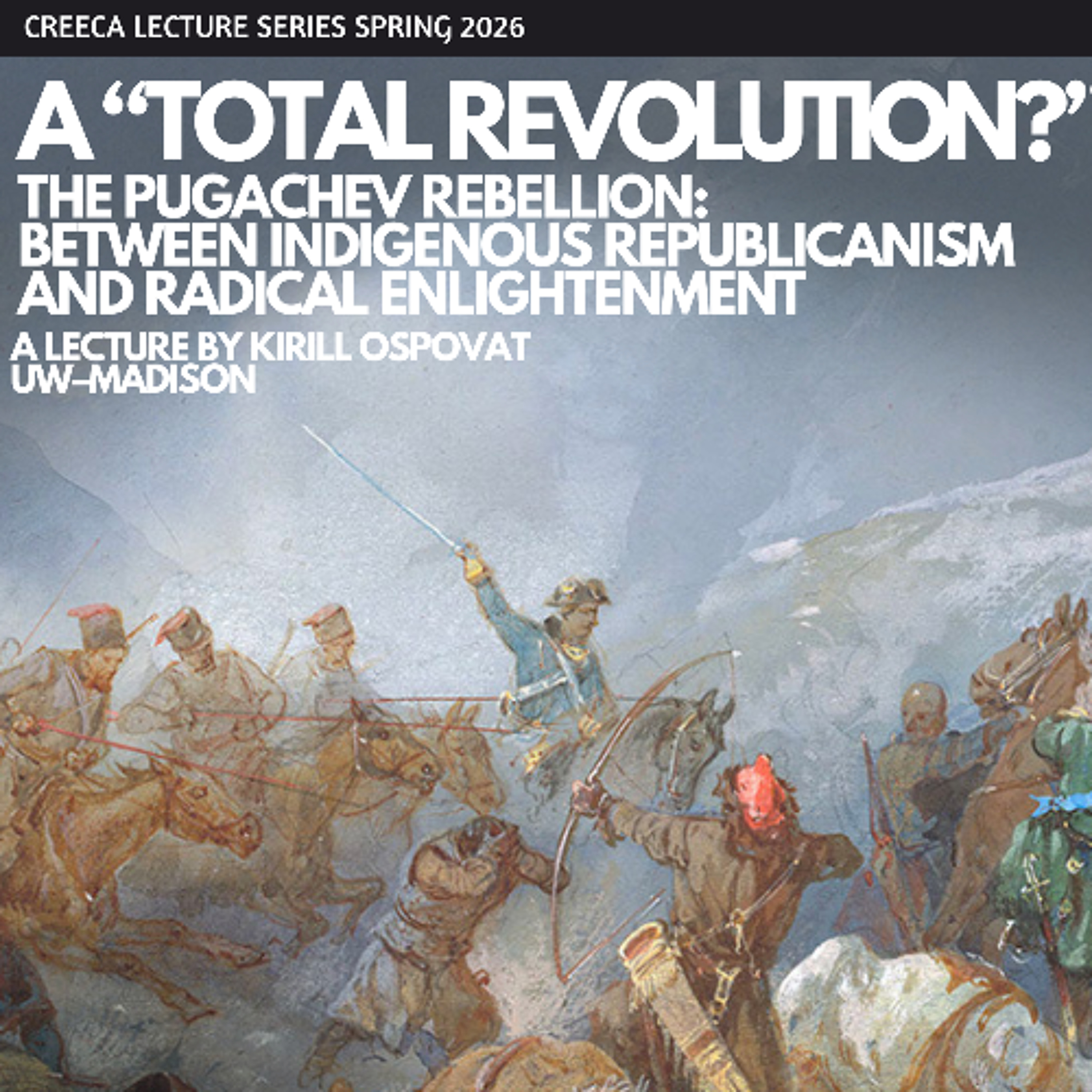 A ‘Total Revolution?’ The Pugachev Rebellion: Between Indigenous Republicanism and Radical Enlightenment episode artwork