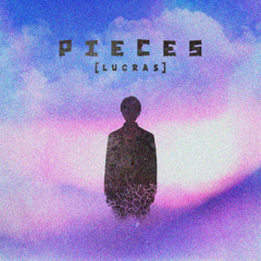 P I E C E S [TRACKLIST]